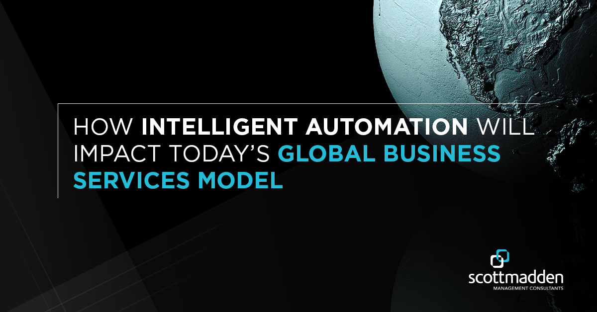 How Intelligent Automation Will Impact Today’s Global Business Services ...