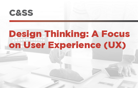 Design Thinking: A Focus on User Experience (UX)